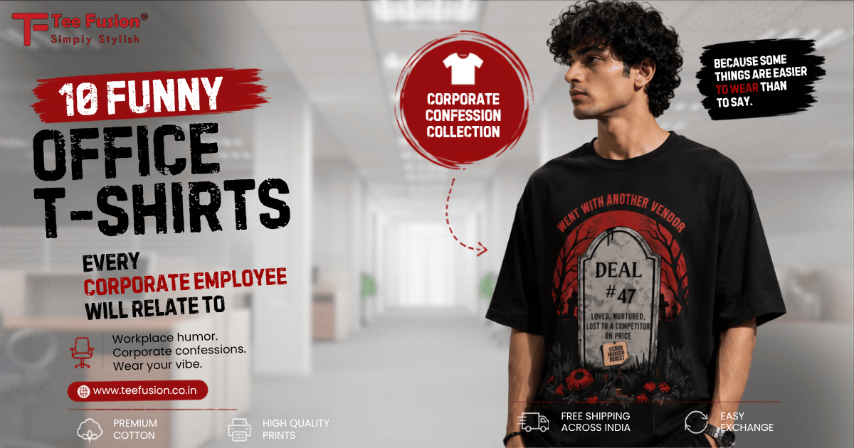 10 Funny Office T-Shirts Every Corporate Employee Will Relate To