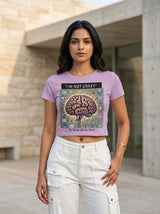 I am not Crazy, My Mother Had me Tested | Graphic T-Shirt