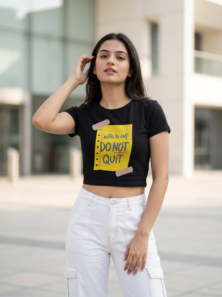 Do not Quit | Graphic T-Shirt