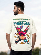 Scientifically Proven to Whoop Ass | Graphic T-Shirt