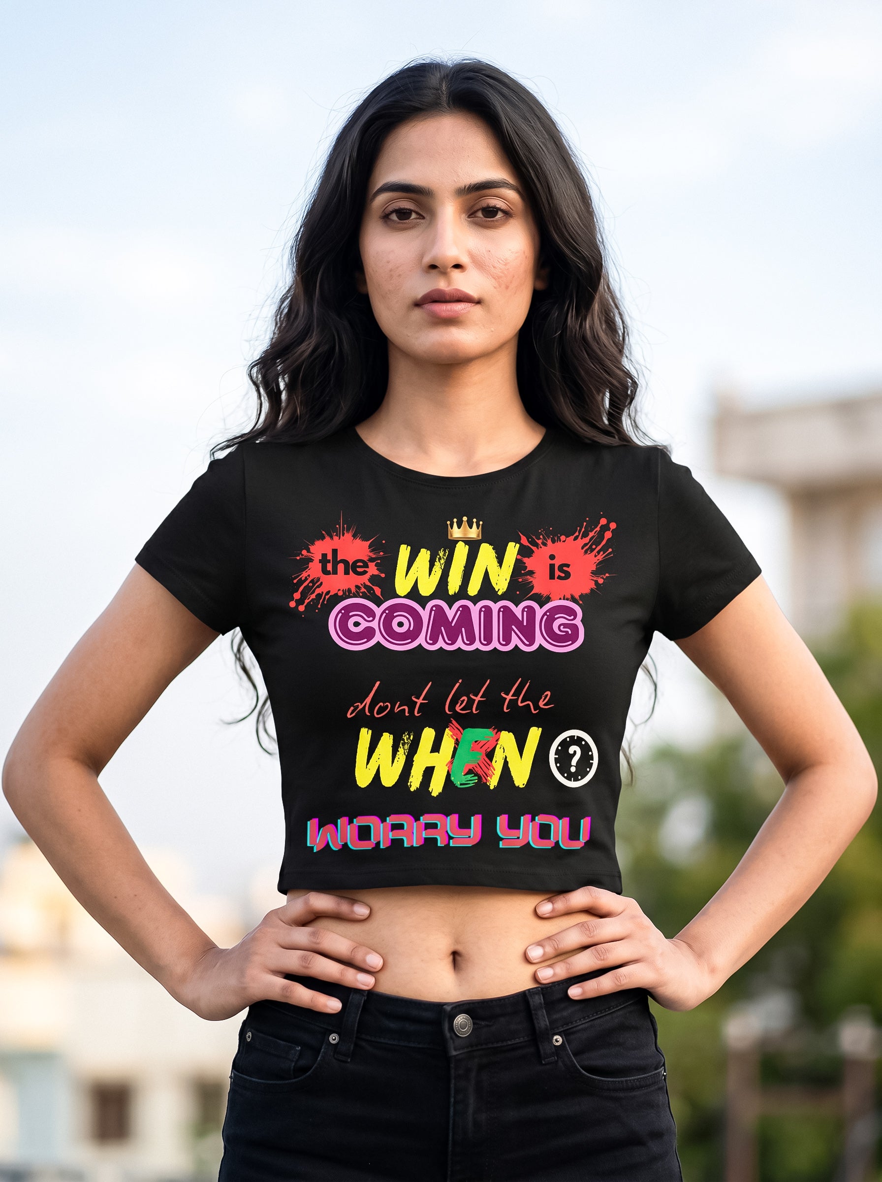 The Win is Coming, Don't let the When Worry you | Graphic T-Shirt