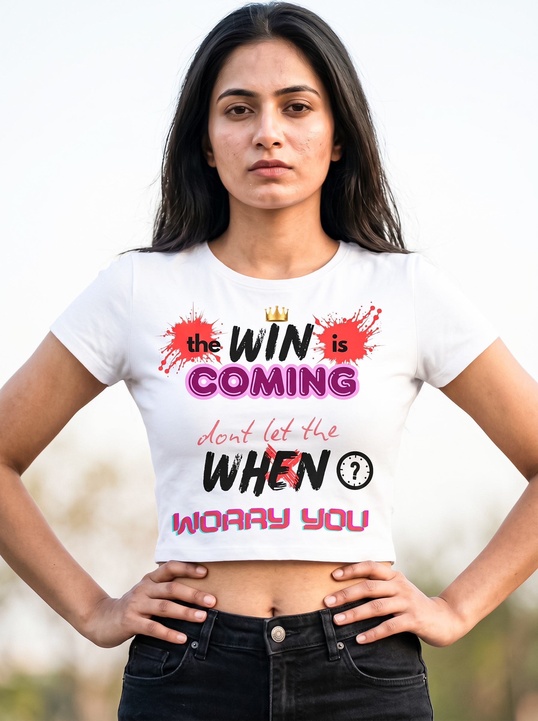 The Win is Coming, Don't let the When Worry you | Graphic T-Shirt