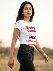 The Win is Coming, Don't let the When Worry you | Graphic T-Shirt