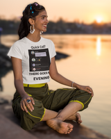 There Goes My Evening | Graphic T-Shirt