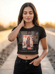 They Called Me Difficult, I called it Standards | Graphic T-Shirt
