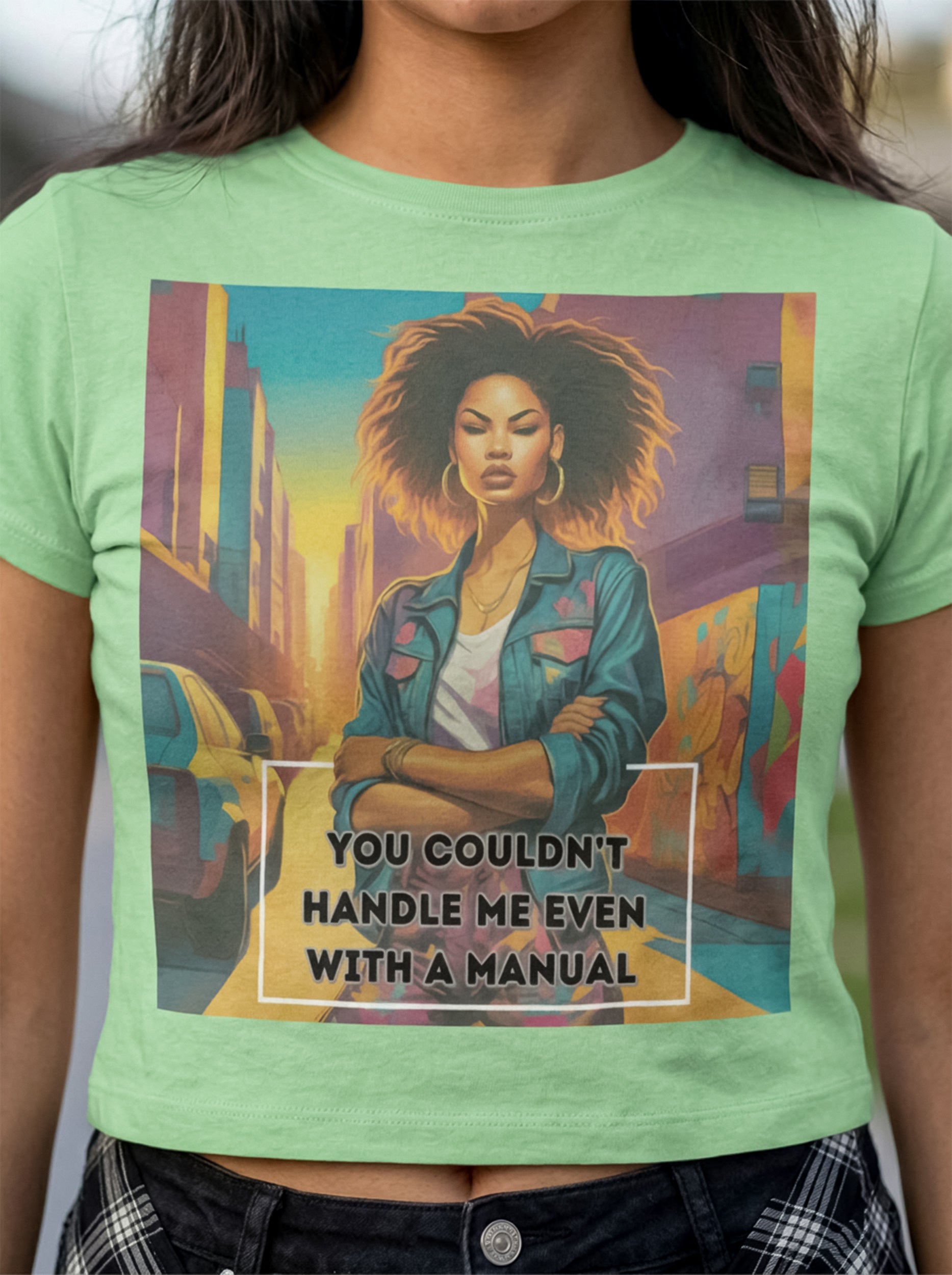 You Couldn't Handle Me, Even with a Manual | Graphic T-Shirt
